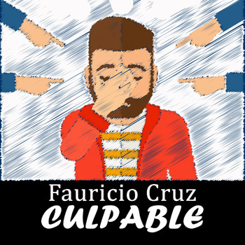 Fauricio Cruz - Culpable