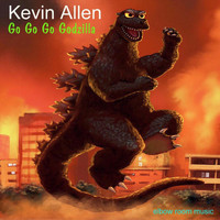 Kevin Allen - Go Go Go Godzilla
