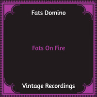 Fats Domino - Fats On Fire (Hq remastered)