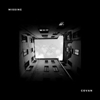 Covan - Missing