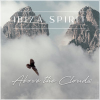 Ibiza Spirit - Above the Clouds