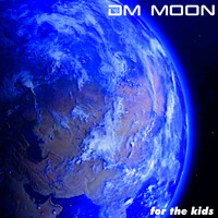 Dm Moon - For the Kids