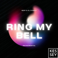 Bery & El Diablo - Ring My Bell (Instrumental)