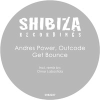 Andres Power & Outcode - Get Bounce