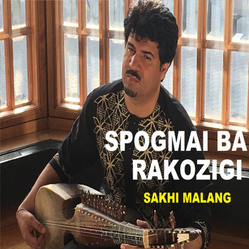 Sakhi Malang - Spogmai Ba Rakozigi