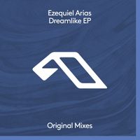 Ezequiel Arias - Dreamlike EP