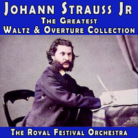 The Royal Festival Orchestra - Johann Strauss Jr The Greatest Waltz & Overture Collection