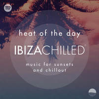 Ibiza Chilled - Heat of the Day