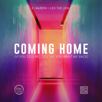 K-Warren & Leo The Lion - Coming Home