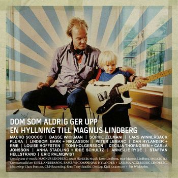 Various Artists - Dom Som Aldrig Ger Upp - En Hyllning Till Magnus Lindberg