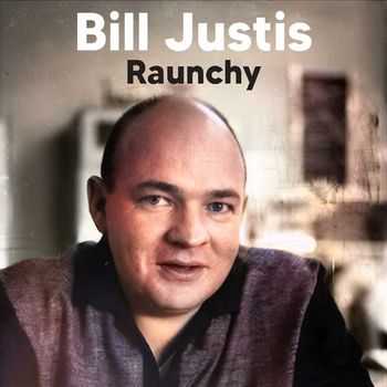Bill Justis - Raunchy (Extended Version (Remastered))