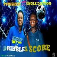 Punisher - Dribble & Score (Radio Pop Edit)