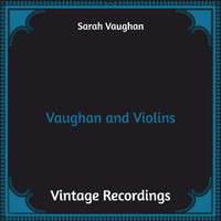 Sarah Vaughan - Vaughan and Violins (Hq remastered)