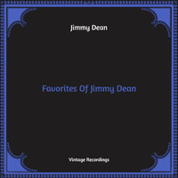 Jimmy Dean - Favorites Of Jimmy Dean (Hq Remastered)