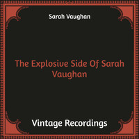 Sarah Vaughan - The Explosive Side Of Sarah Vaughan (Hq remastered)