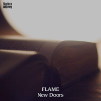 Flame - New Doors (New Ways)