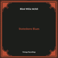 Blind Willie McTell - Statesboro Blues (Hq Remastered)
