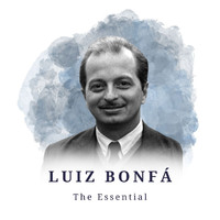 Luiz Bonfá - Luiz Bonfá - The Essential