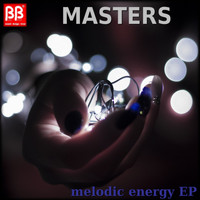 Masters - Melodic Energy EP