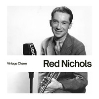 Red Nichols - Red Nichols (Vintage Charm)