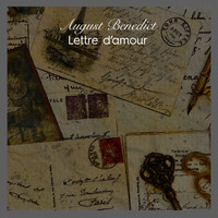 August Benedict - Lettre d'amour