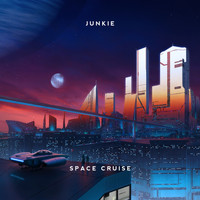 Junkie - Space Cruise