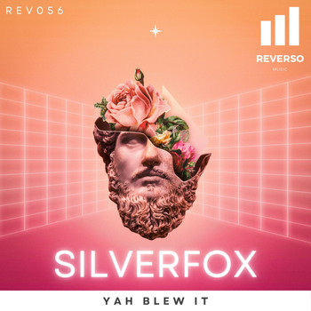 Silverfox - Yah Blew It