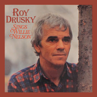 Roy Drusky - Roy Drusky Sings Willie Nelson