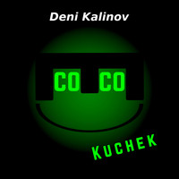 Deni Kalinov - Co Co Kuchek