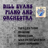 Bill Evans - The VIPs Theme