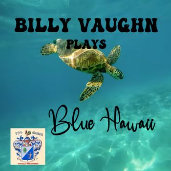 Billy Vaughn - Blue Hawaii