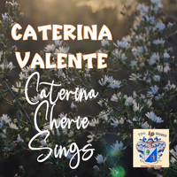 Caterina Valente - Caterina Cherie