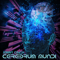 Jonny Crash - Cerebrum Mundi