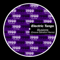 Electric Tango - Illusion (Groove Salvation Remix)