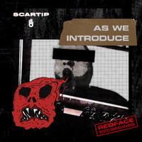 Scartip - As we Introduce / Special moment (001)