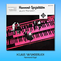 Klaus Wunderlich - Hammond Spezialitäten zum Tanzen