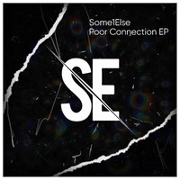Some1Else - Poor Connection