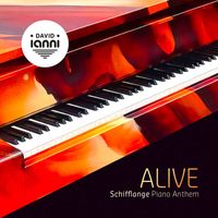 David Ianni - Alive (Schifflange Piano Anthem)