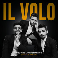 Il Volo - You Are My Everything (Grande Amore)