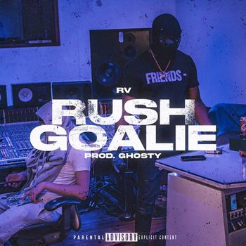 RV - Rush Goalie (Explicit)