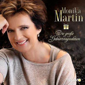 Monika Martin - Die große Geburtstagsedition