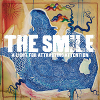 The Smile - A Light for Attracting Attention (Explicit)