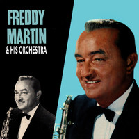 Freddy Martin & His Orchestra - Presenting Freddy Martin & His Orchestra