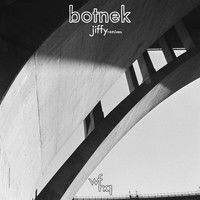Botnek - Jiffy Remixes (Explicit)