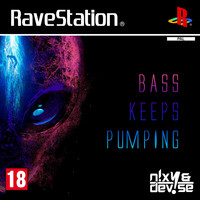 N!XY, DeV1Se - Bass Keeps Pumping (Explicit)