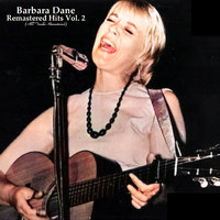 Barbara Dane - Remastered Hits Vol. 2 (All Tracks Remastered)