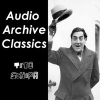 Tito Schipa - Audio Archive Classics Tito Schipa