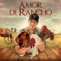 Jorge Almir - Amor de Rancho