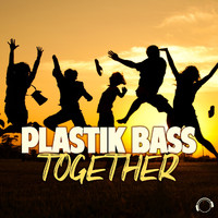 Plastik Bass - Together