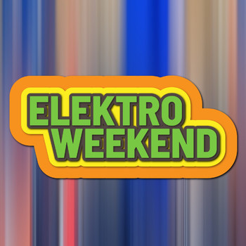Various Artists - Elektro Weekend